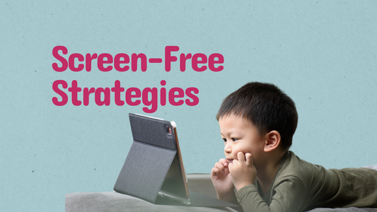 Screen-Free Strategies to Cultivate a Happier, Healthier Child!